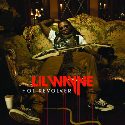 Lil Wayne Hot Revolver